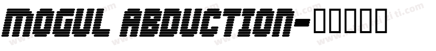 Mogul Abduction字体转换